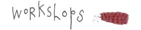workshops